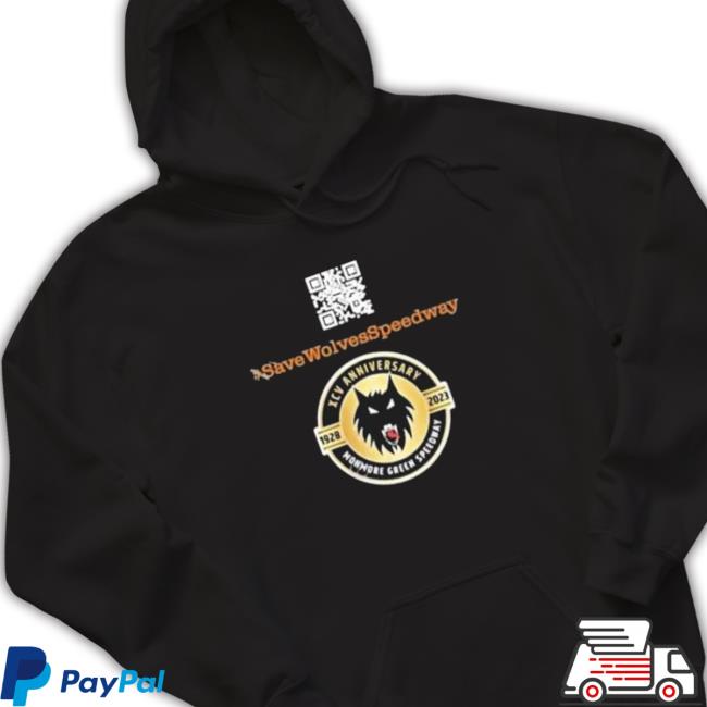 #Savewolvesspeedway Save Our Speedway shirt, hoodie, tank top, sweater and long sleeve t-shirt